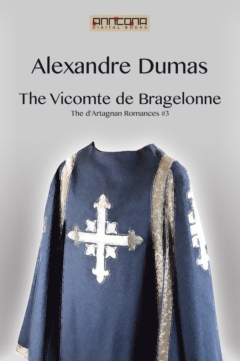 Alexandre Dumas - The Vicomte de Bragelonne, E-bok