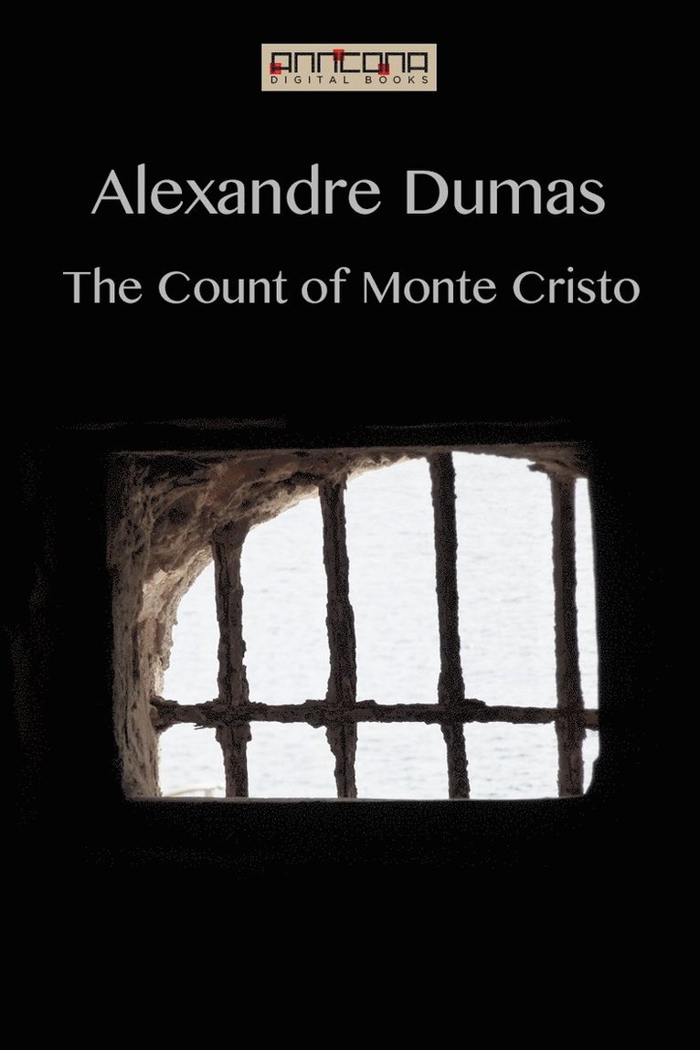 Alexandre Dumas - The Count of Monte Cristo, E-bok