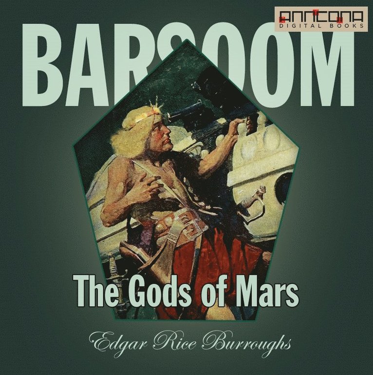 Edgar Rice Burroughs - The Gods of Mars, Ljudbok