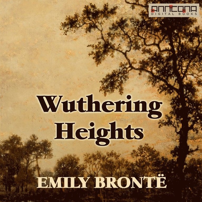 Emily Brontë - Wuthering Heights, Ljudbok