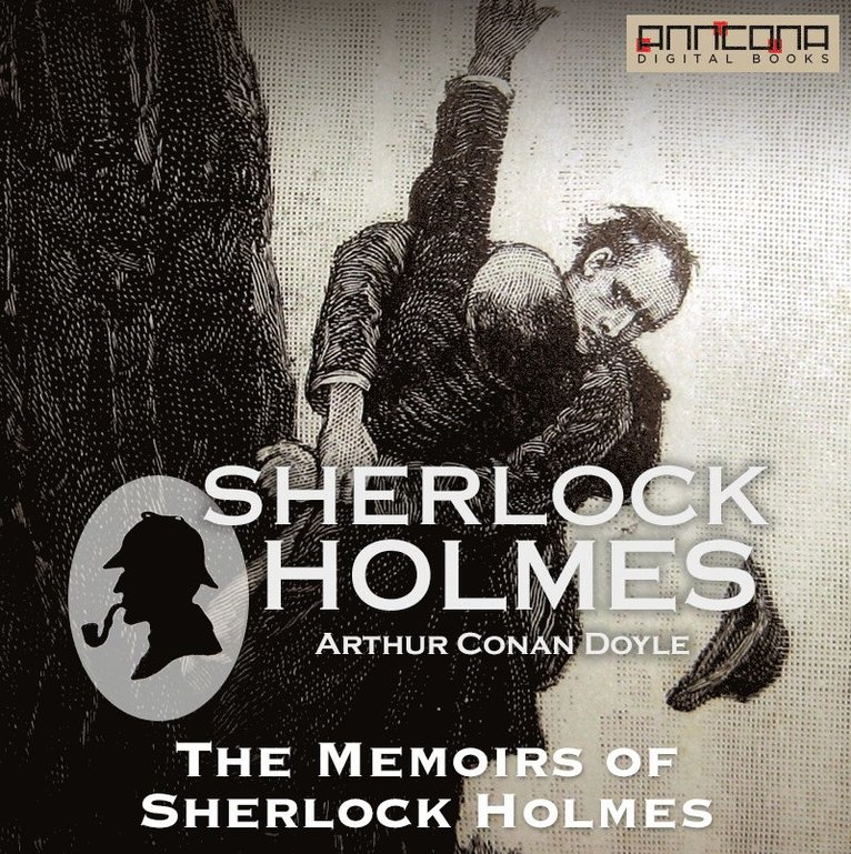 Arthur Conan Doyle - The Memoirs of Sherlock Holmes, Ljudbok