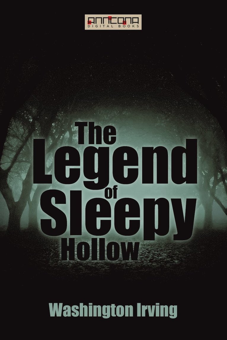 Washington Irving - The Legend of Sleepy Hollow, E-bok