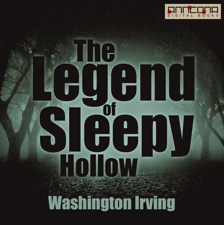 Washington Irving - The Legend of Sleepy Hollow, Ljudbok
