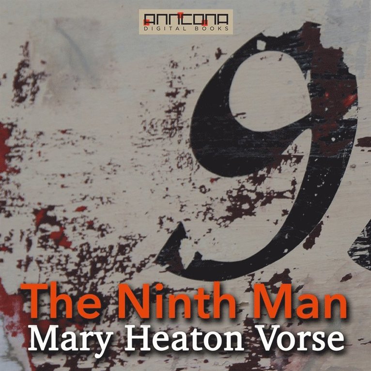Mary Heaton Vorse - The Ninth Man, Ljudbok