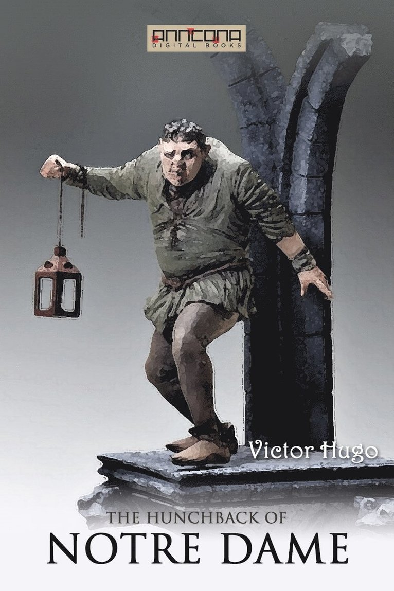 Victor Hugo - The Hunchback of Notre Dame, E-bok