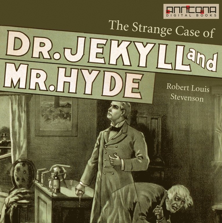 Robert Louis Stevenson - The Strange case of Dr Jekyll & Mr Hyde, Ljudbok