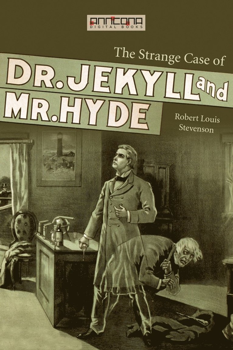 Robert Louis Stevenson - The Strange Case of Dr Jekyll & Mr Hyde, E-bok