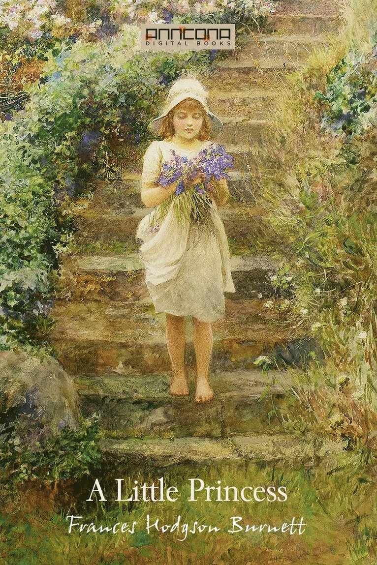 Frances Hodgson Burnett - A Little Princess, E-bok