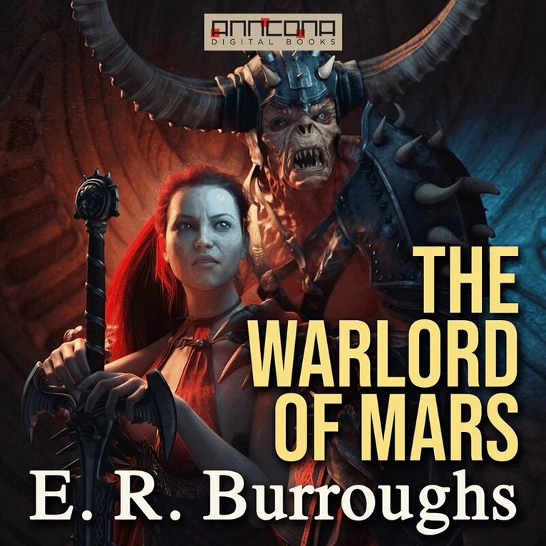 E. R. Burroughs - The Warlord of Mars, Ljudbok