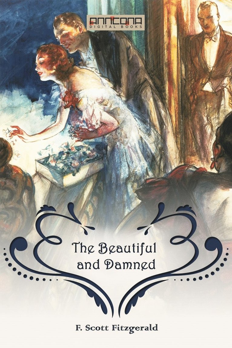F. Scott Fitzgerald - The Beautiful and Damned, E-bok