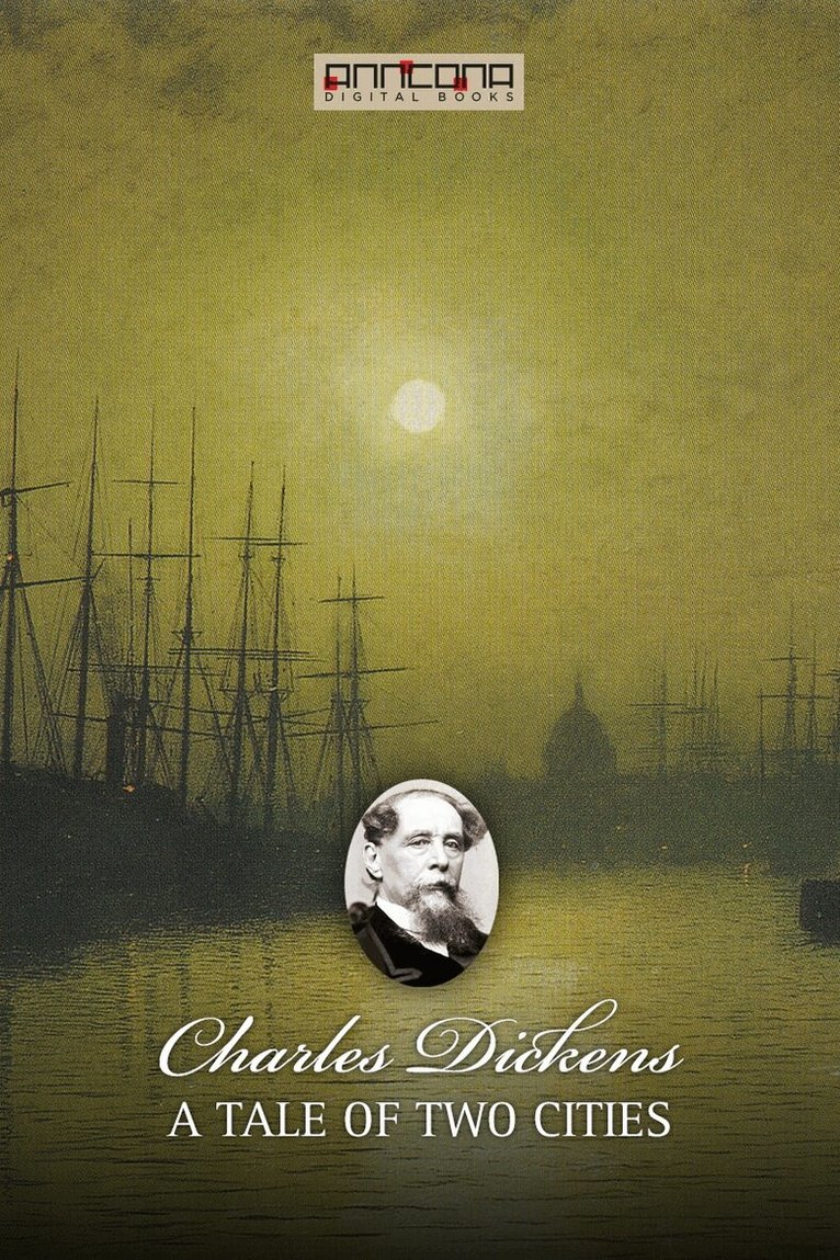 Charles Dickens - A Tale of Two Cities, E-bok