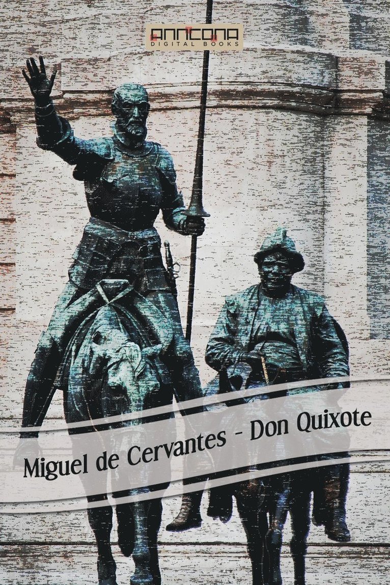 Miguel de Cervantes - Don Quixote, E-bok