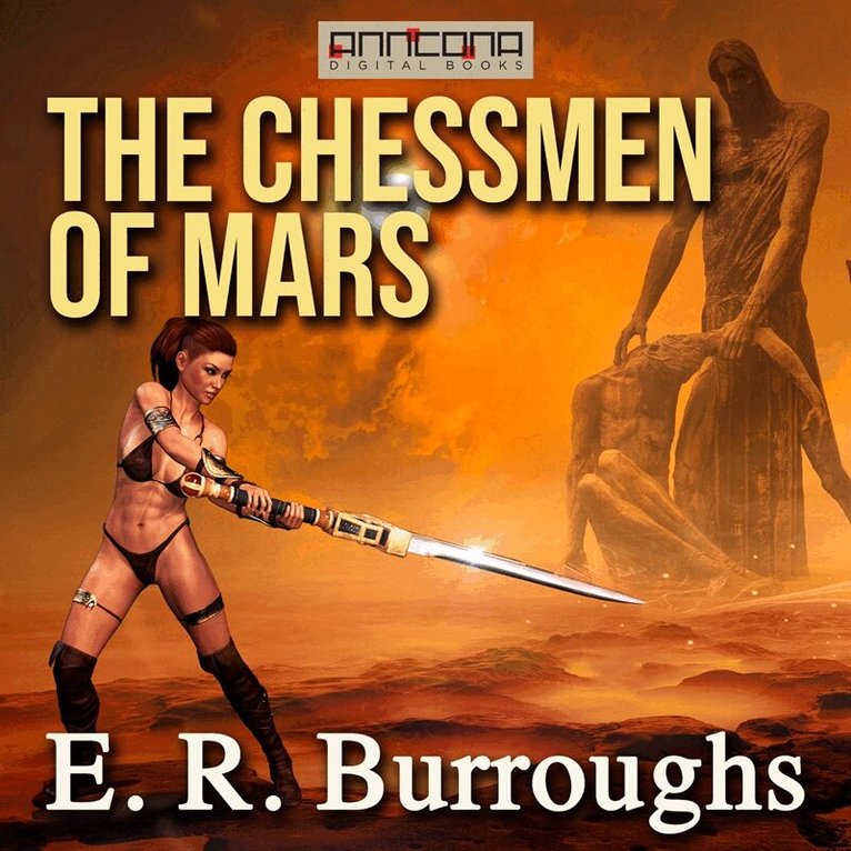 E. R. Burroughs - The Chessmen of Mars, Ljudbok