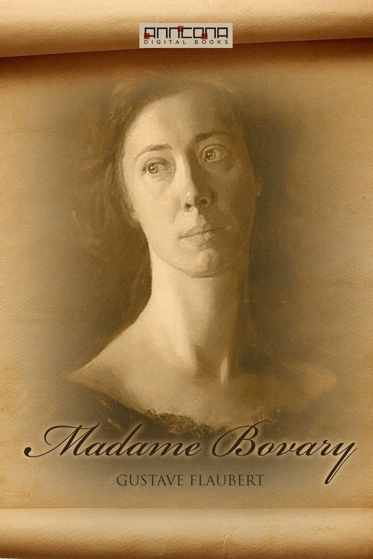 Gustave Flaubert - Madame Bovary, E-bok