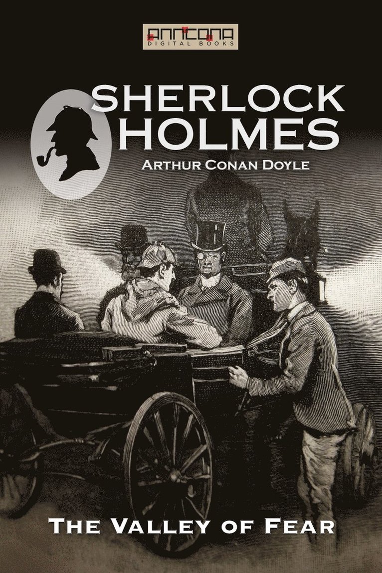 Arthur Conan Doyle - The Valley of Fear, E-bok