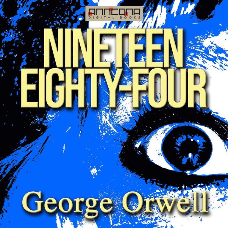 George Orwell - Nineteen Eighty-Four, Ljudbok