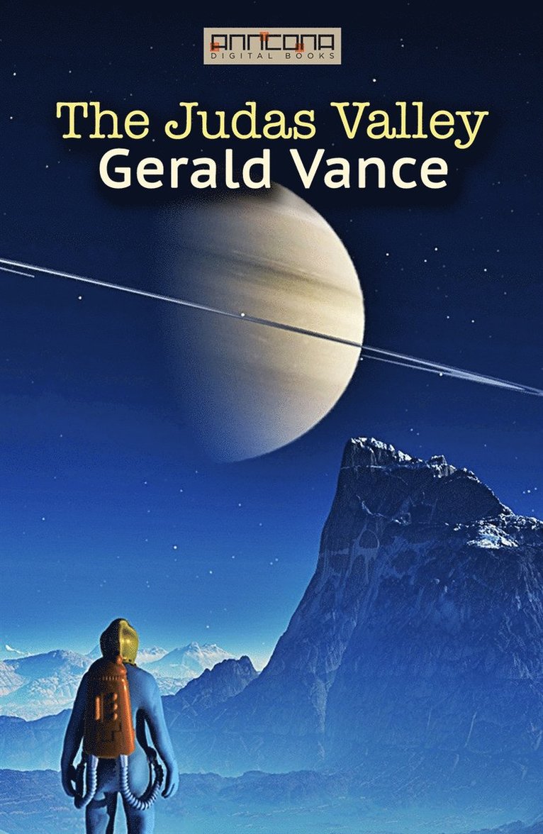 Randall Garrett, Robert Silverberg, Gerald Vance - The Judas Valley, E-bok