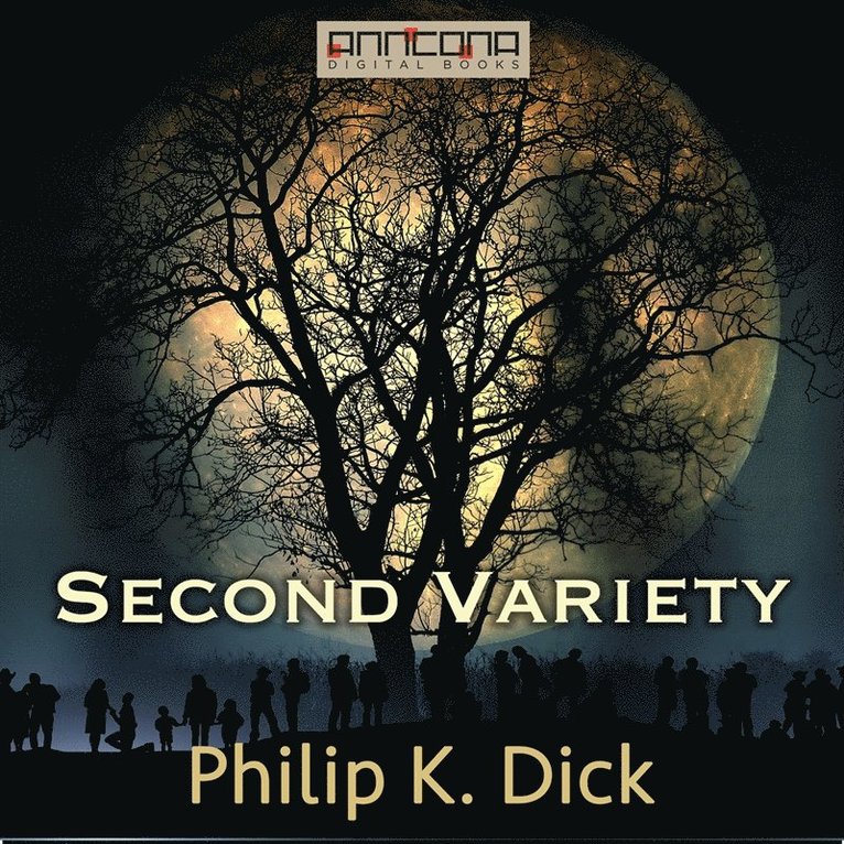 Philip K. Dick - Second Variety, Ljudbok
