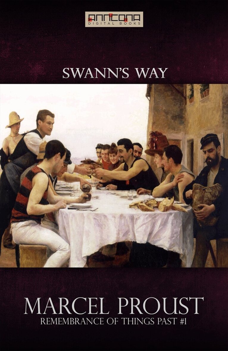 Marcel Proust - Swann's Way, E-bok