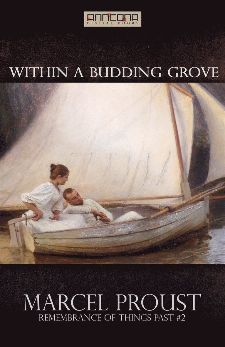 Marcel Proust - Within A Budding Grove, E-bok