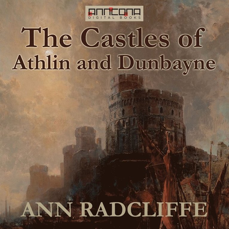 Ann Radcliffe - The Castles of Athlin and Dunbayne, Ljudbok