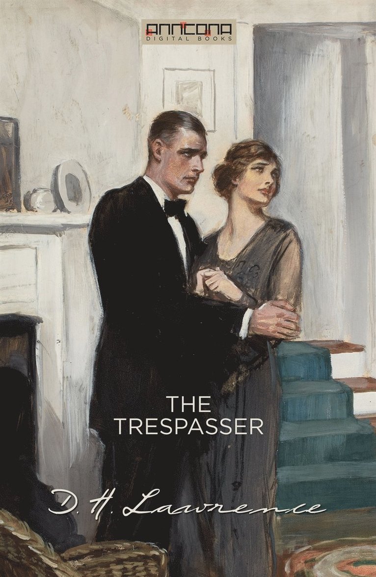 D. H. Lawrence - The Trespasser, E-bok