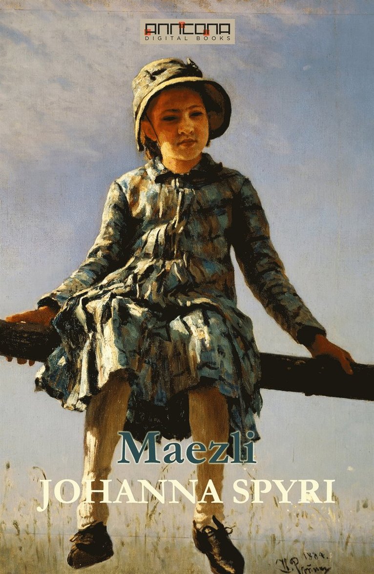 Johanna Spyri - Maezli, E-bok