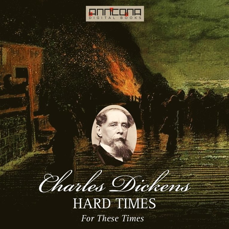 Charles Dickens - Hard Times, Ljudbok