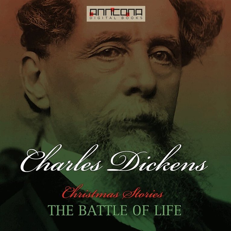 Charles Dickens - The Battle of Life, Ljudbok