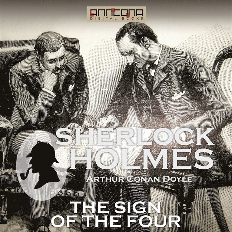 Arthur Conan Doyle - The Sign of the Four, Ljudbok