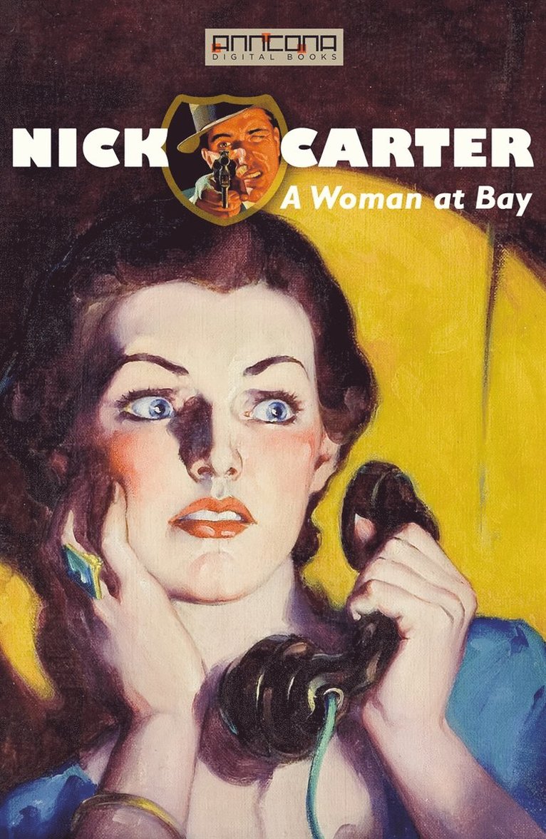 John R. Coryell - Nick Carter - A Woman at Bay, E-bok