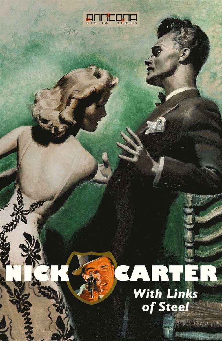 John R. Coryell - Nick Carter - With Links of Steel, E-bok