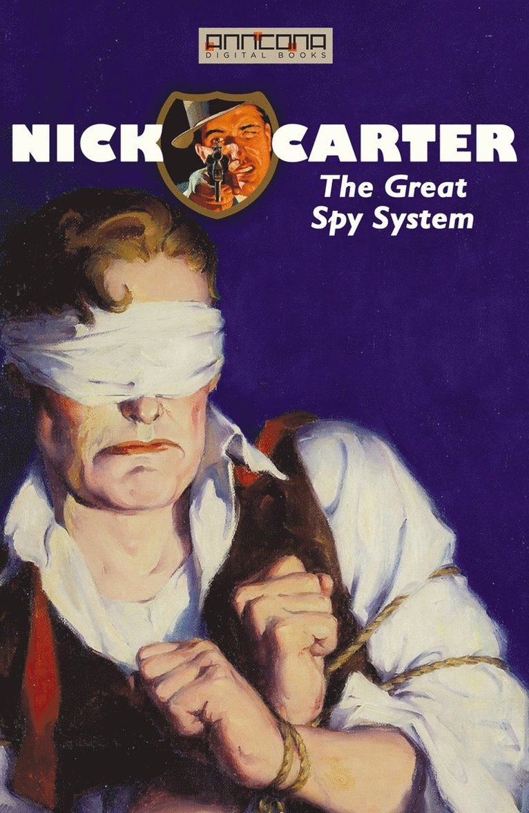 John R. Coryell - Nick Carter - The Great Spy System, E-bok