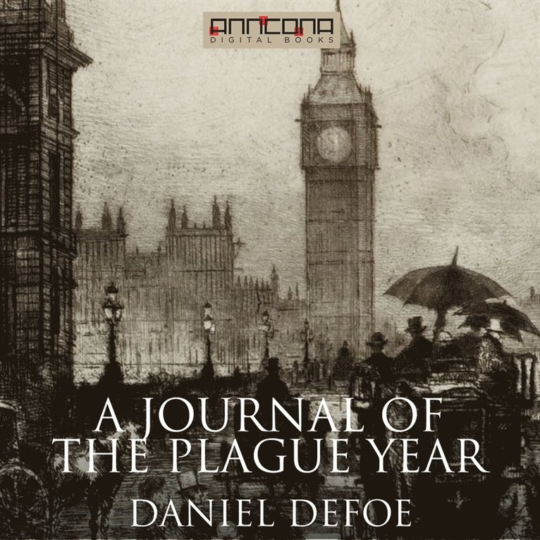 Daniel Defoe - A Journal of the Plague Year, Ljudbok