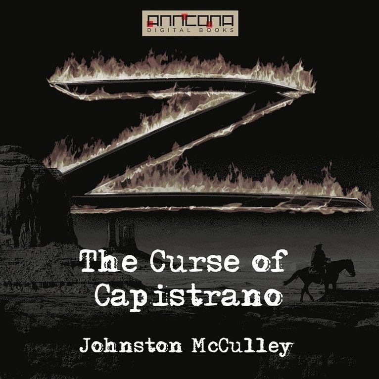 Johnston McCulley - The Curse of Capistrano (The Mark of Zorro), Ljudbok