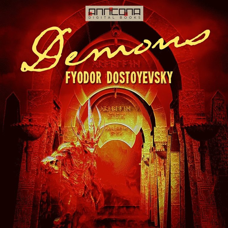 Fyodor Dostoyevsky - Demons - The Possessed, Ljudbok
