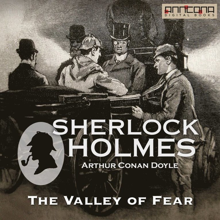 Arthur Conan Doyle - The Valley of Fear, Ljudbok
