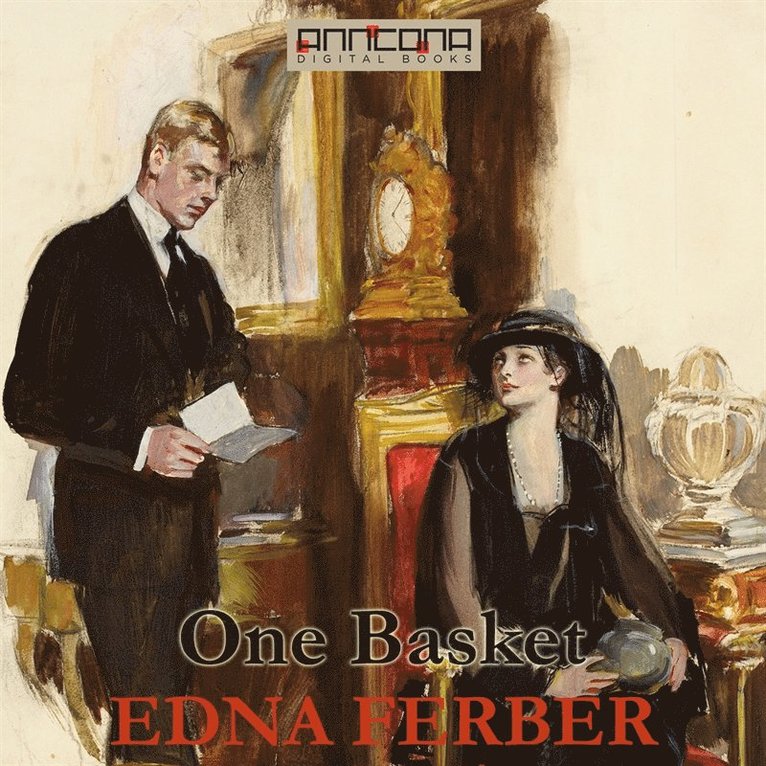 Edna Ferber - One Basket, Ljudbok
