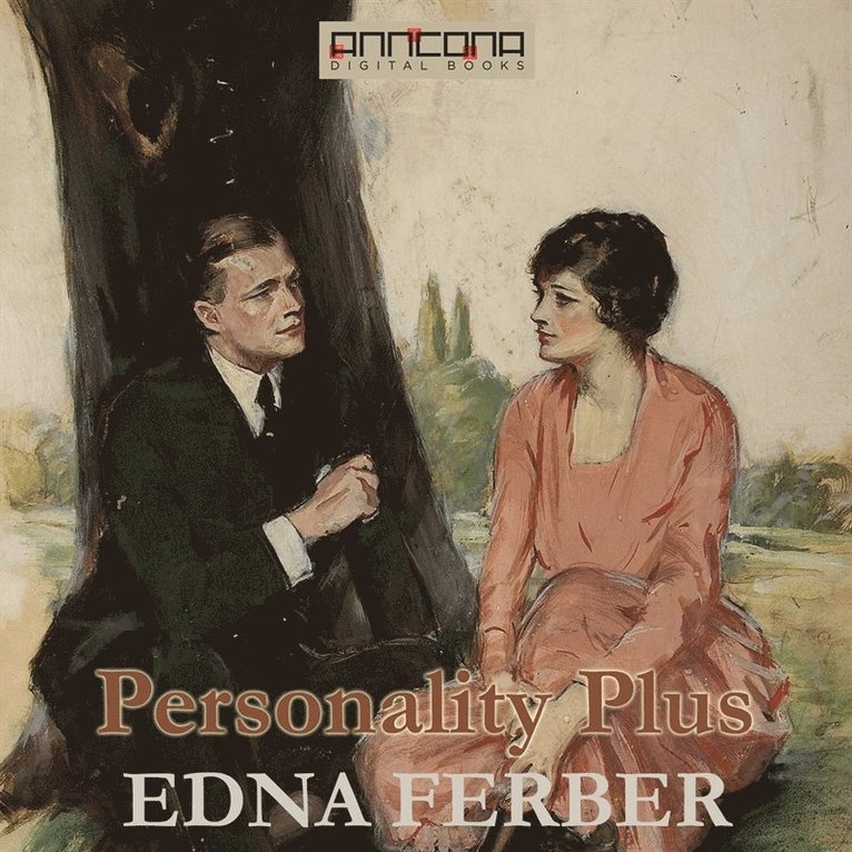 Edna Ferber - Personality Plus, Ljudbok