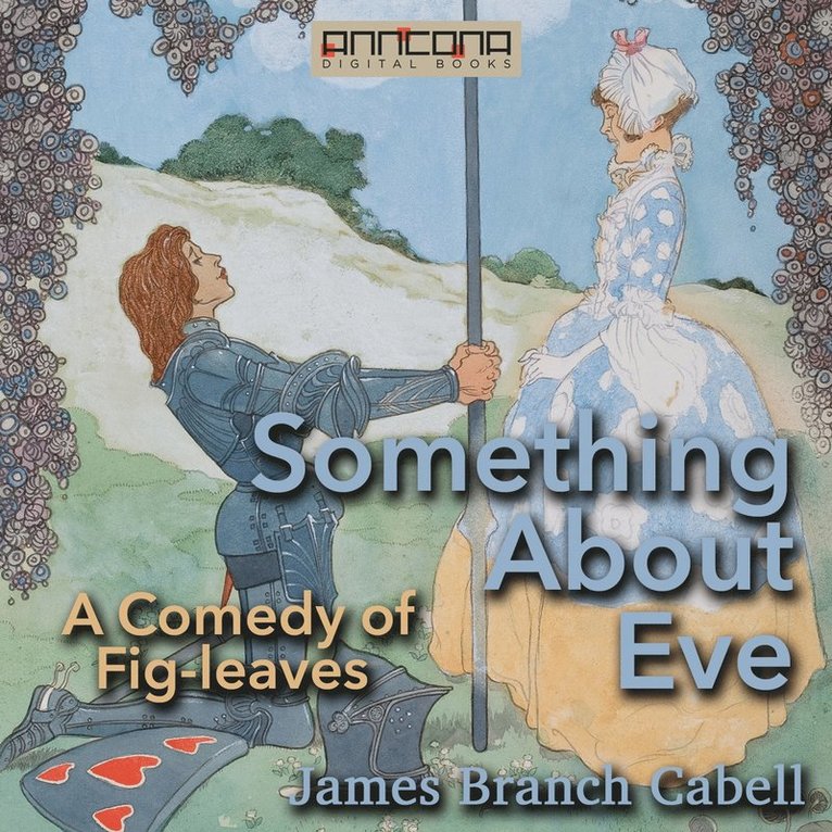 James Branch Cabell - Something About Eve - A Comedy of Fig-leaves, Ljudbok