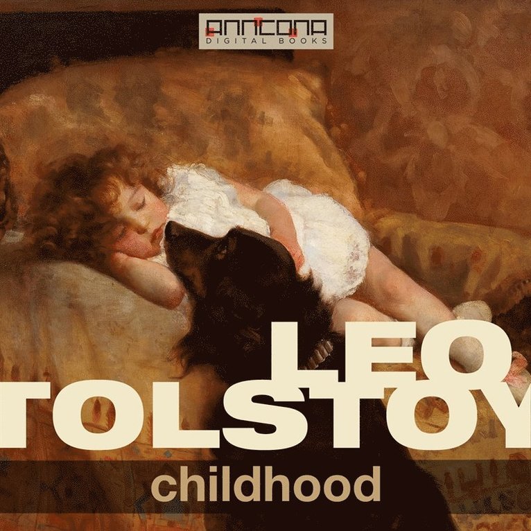 Leo Tolstoy - Childhood, Ljudbok