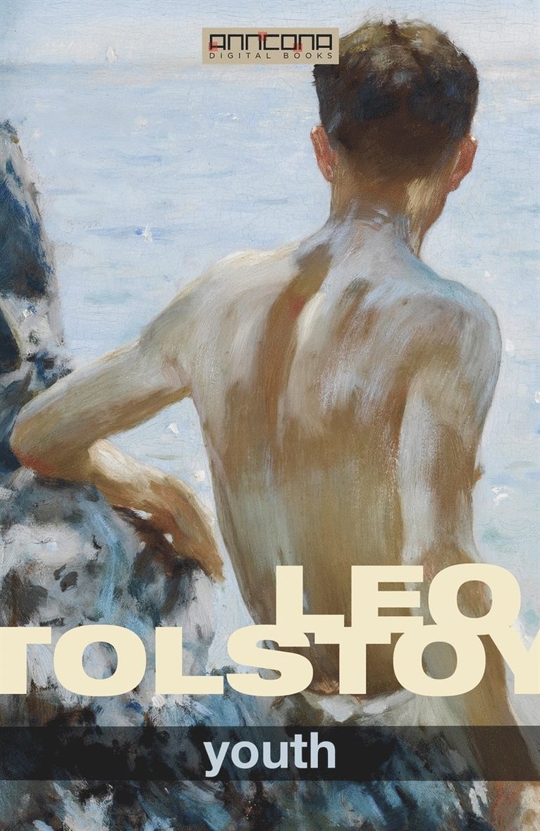 Leo Tolstoy - Youth, E-bok