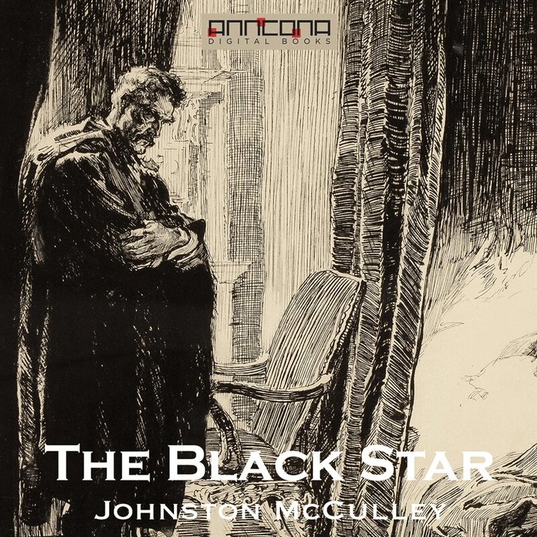 Johnston McCulley - The Black Star, Ljudbok