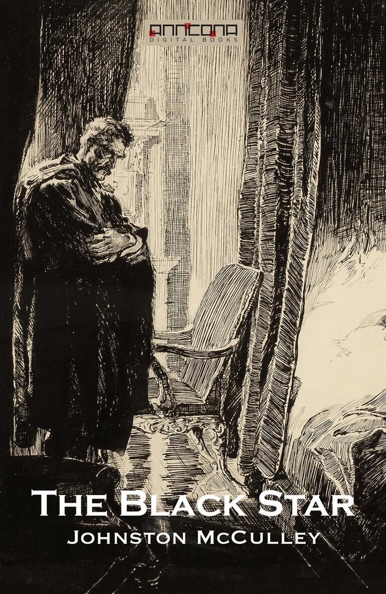 Johnston McCulley - The Black Star, E-bok