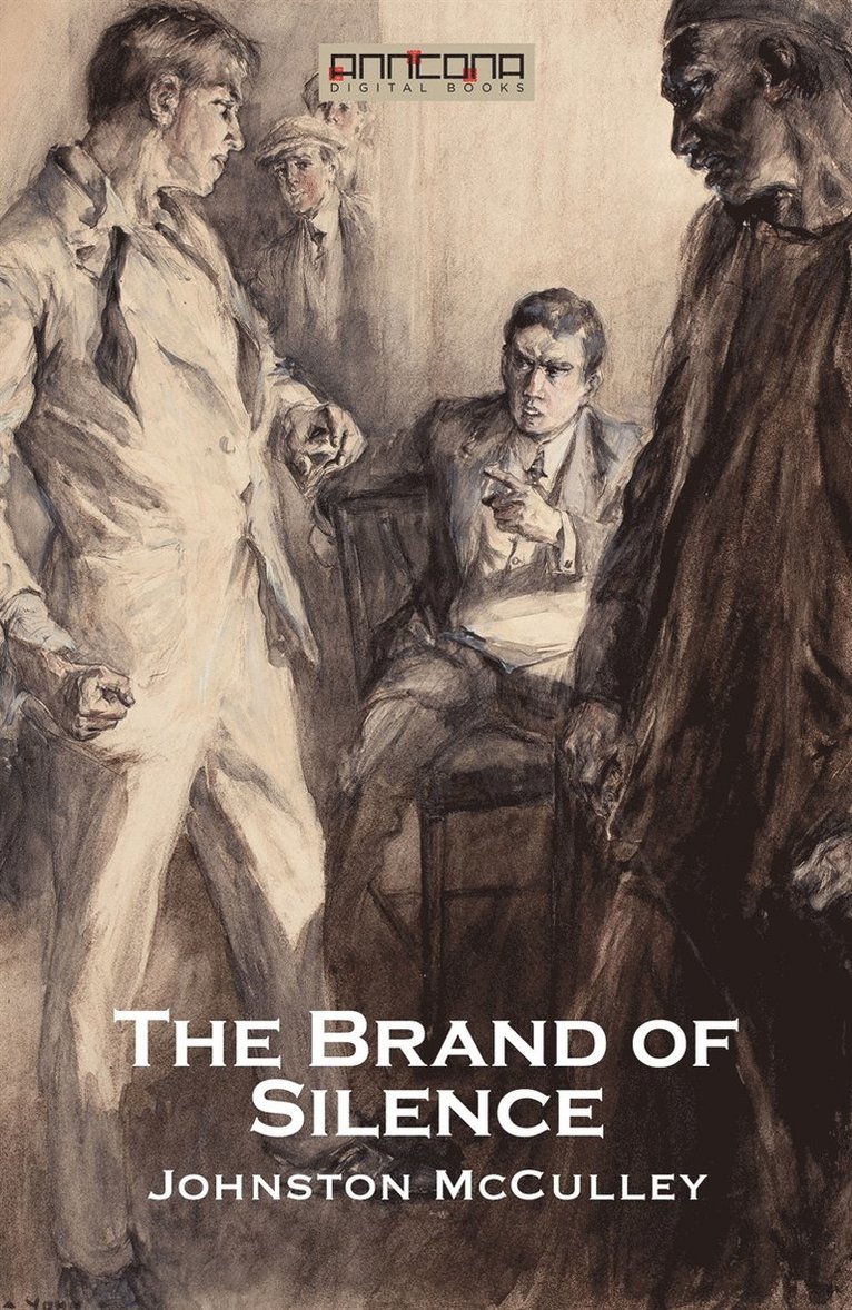 Johnston McCulley - The Brand of Silence, E-bok