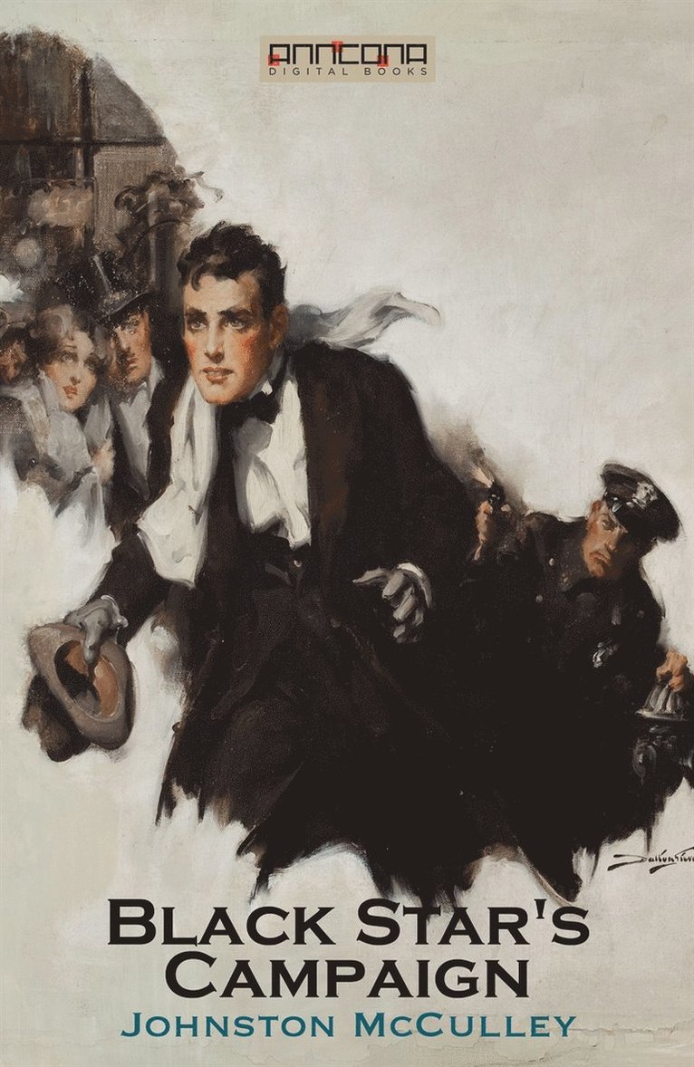 Johnston McCulley - Black Star's Campaign, E-bok