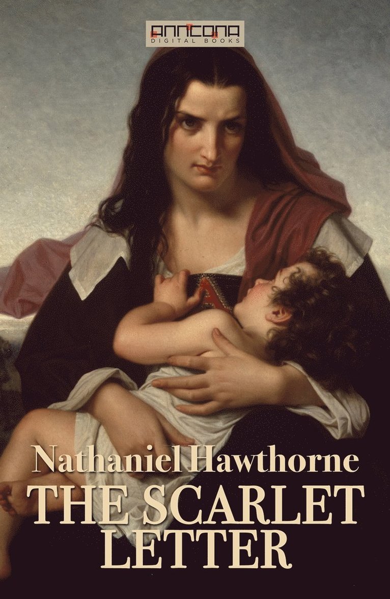 Nathaniel Hawthorne - The Scarlet Letter, E-bok