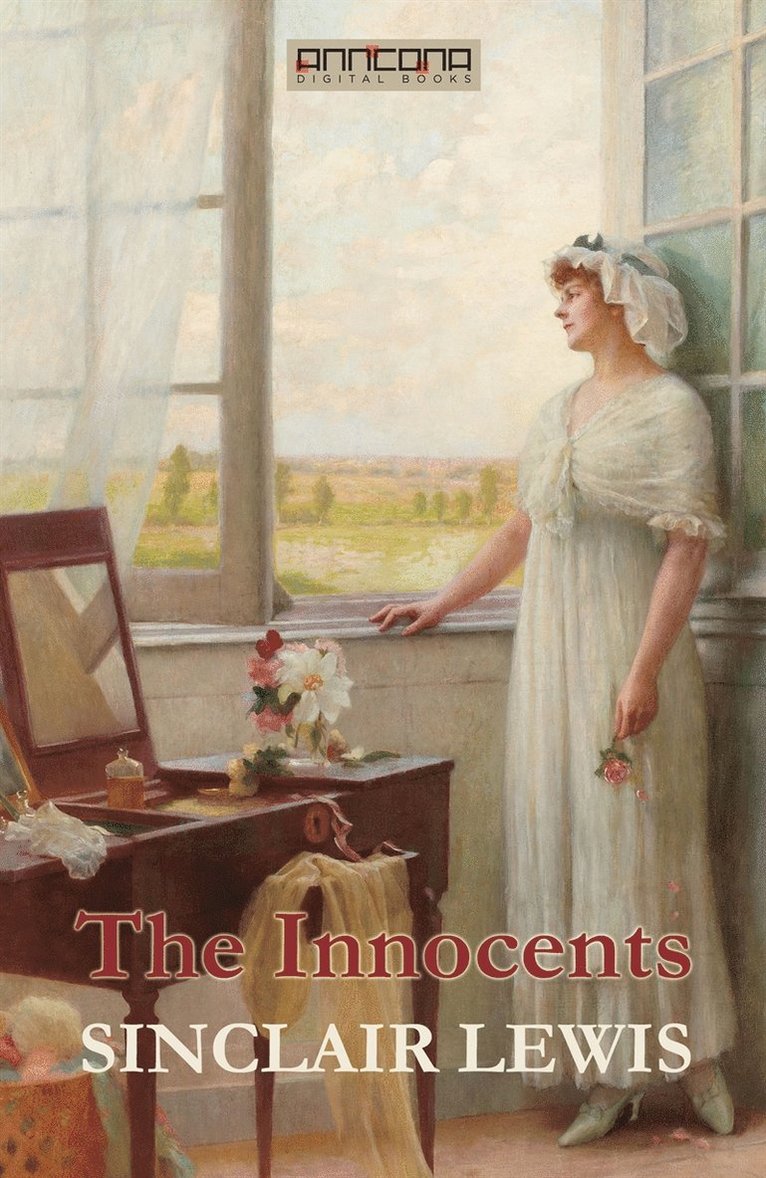 Sinclair Lewis - The Innocents, E-bok
