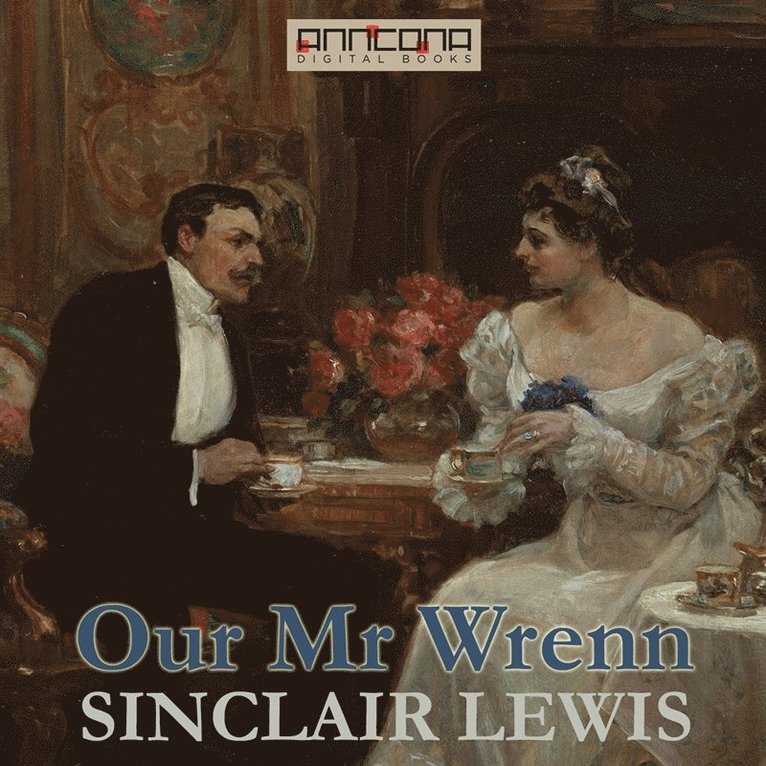 Sinclair Lewis - Our Mr. Wrenn, Ljudbok