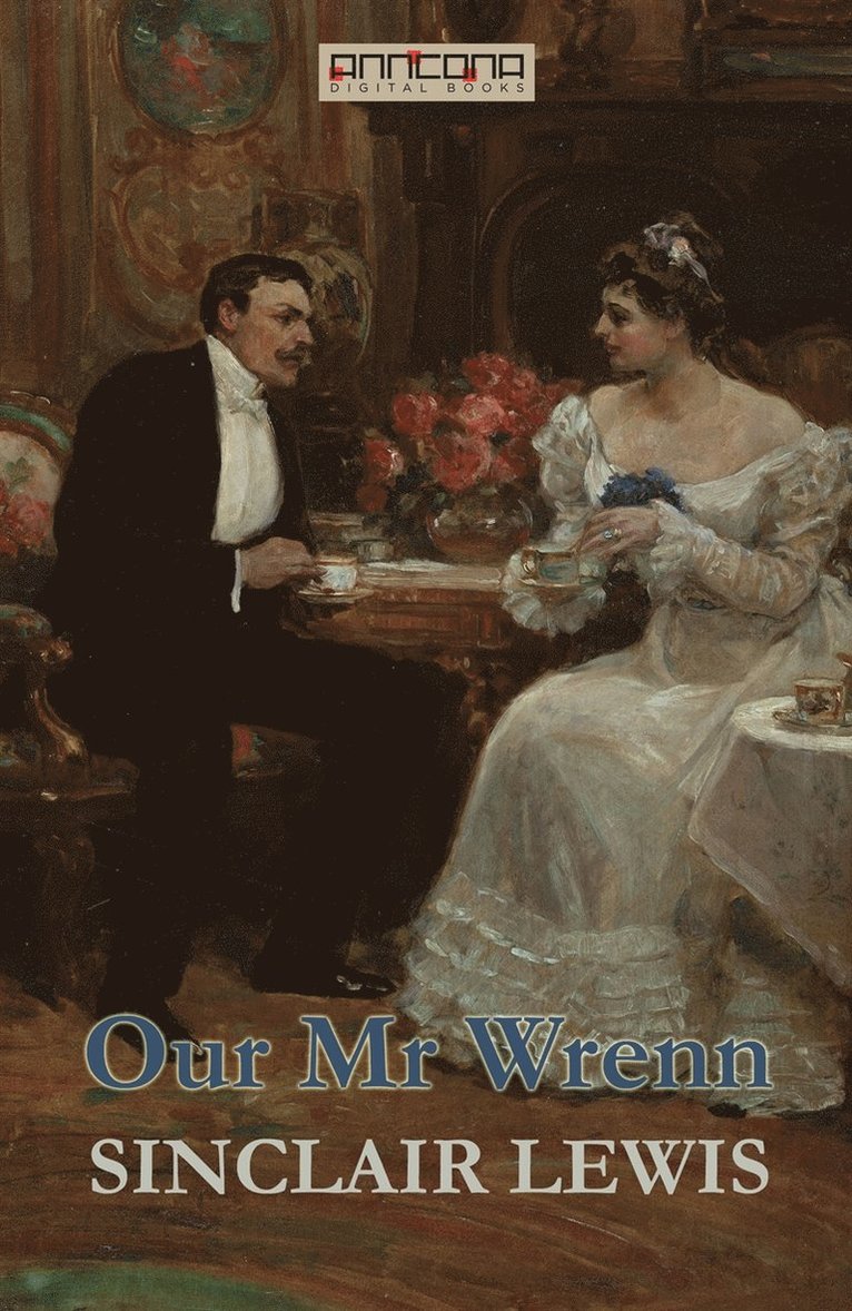 Sinclair Lewis - Our Mr. Wrenn, E-bok